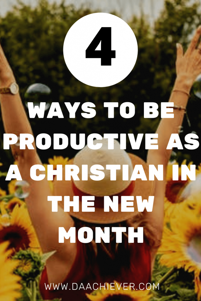 Daachiever Inc. A Global Brand for Christ How to stay Productive as a Christian