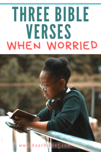3 bible veres for the worried