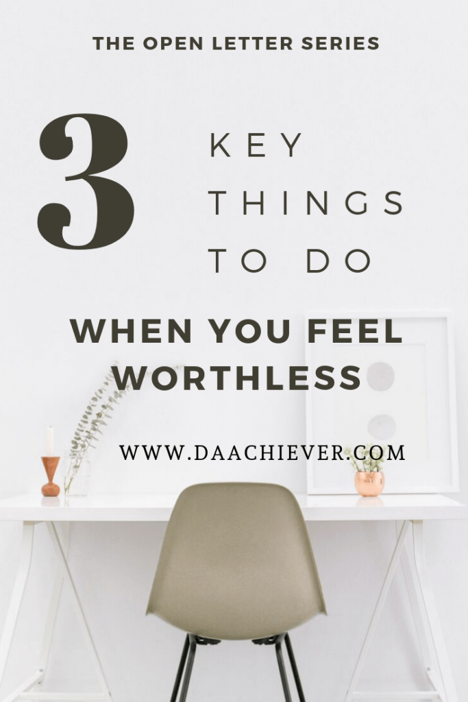 What to do when you feel worthless: How to renew your self-worth