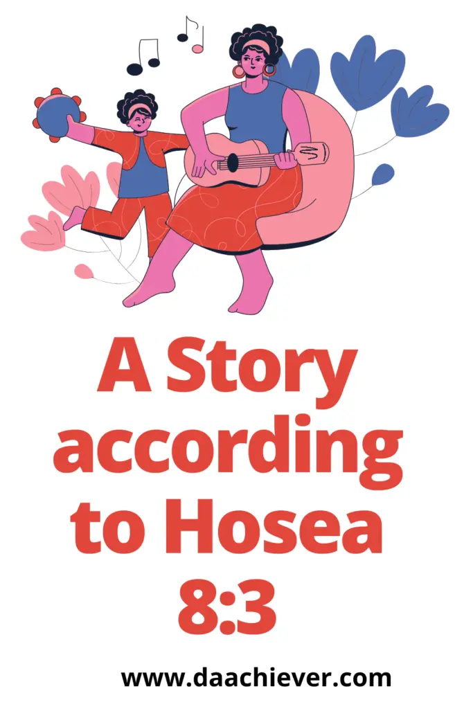 A story according to Hosea 8:3- Israel hath cast off the thing that is good