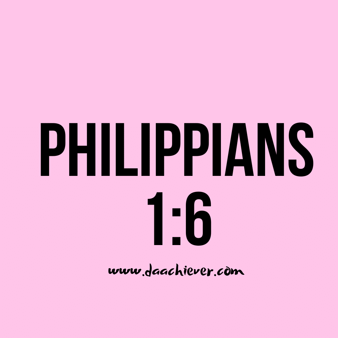 Philippians 1:6- Being Confident of this very thing