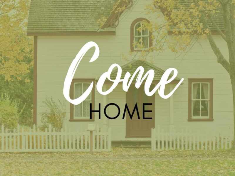 Come Home 1