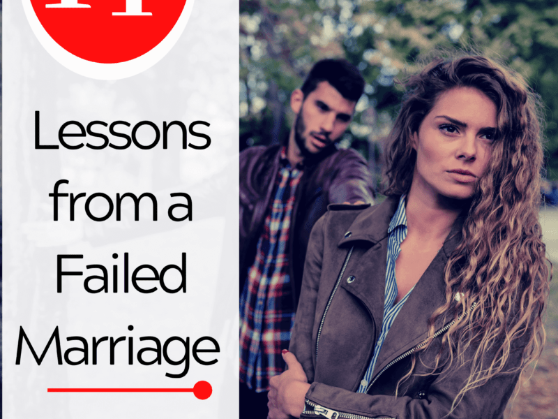 14 Important Lessons from a failed marriage