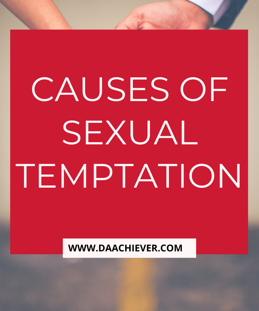Causes of sexual Temptations