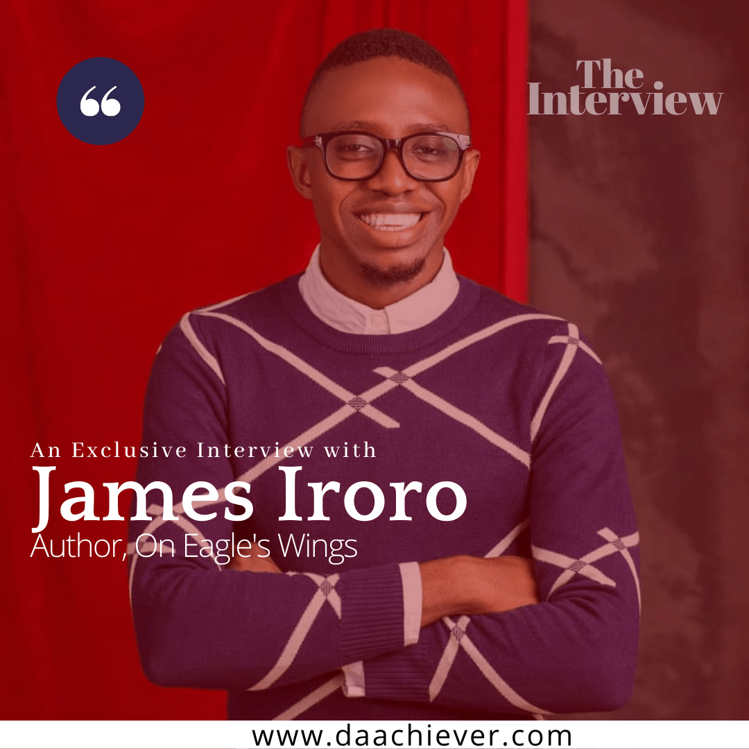An Interview with James Iroro on Daachiever Inc.