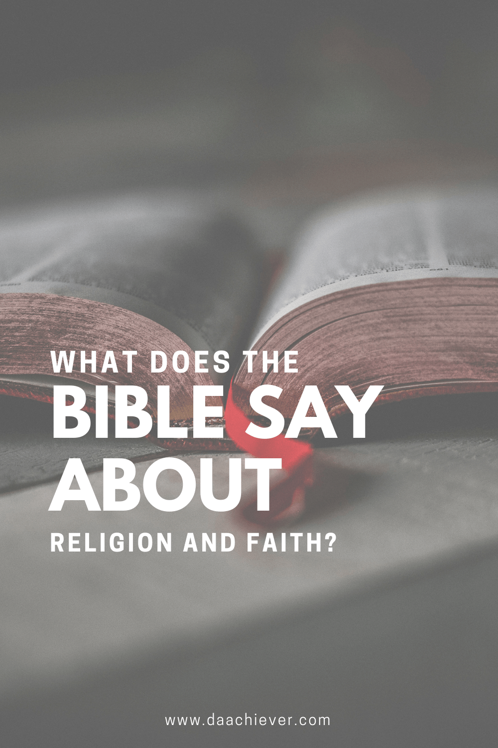 What does the Bible says about Faith