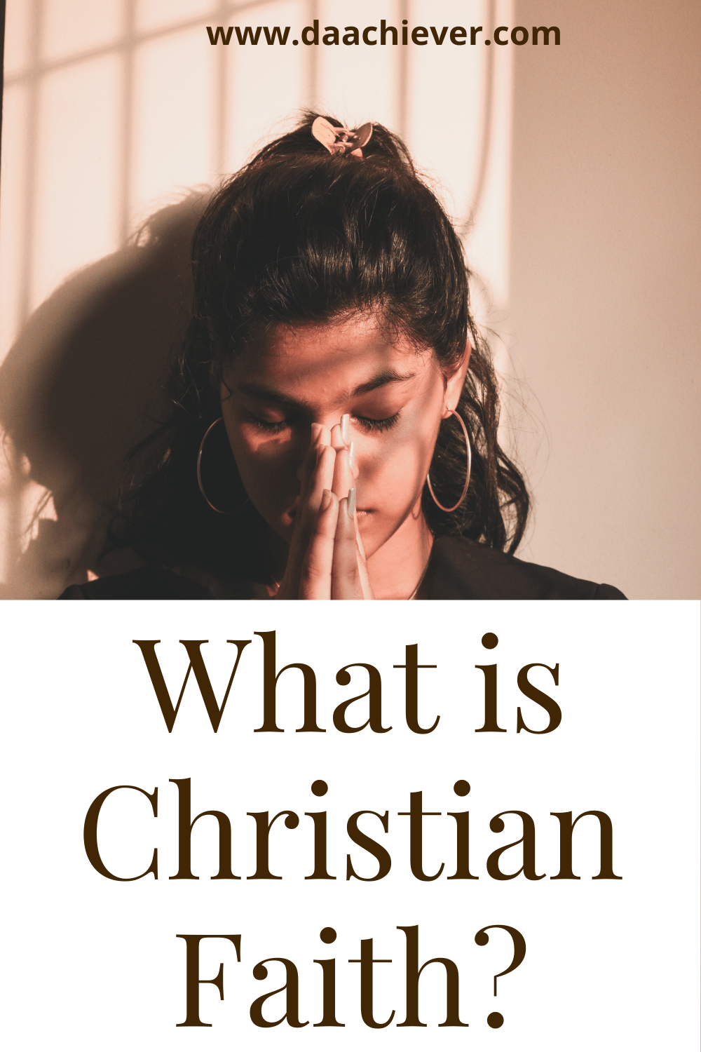 What is Christian Faith?
