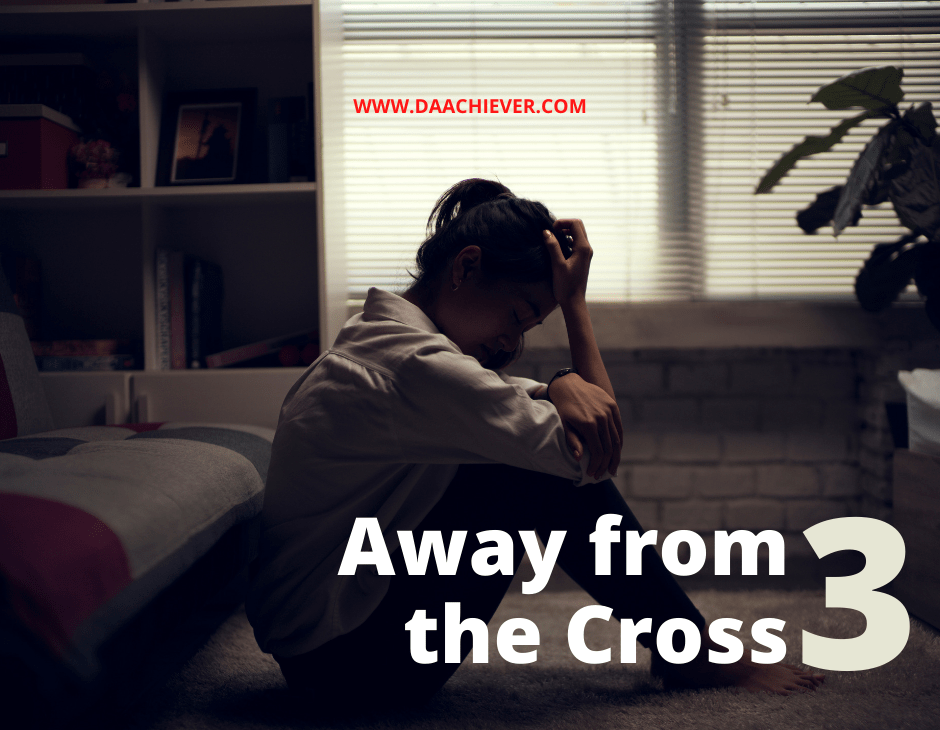 Away from the Cross - Episode 3