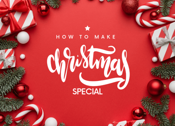 5 ways to make Christmas special this season