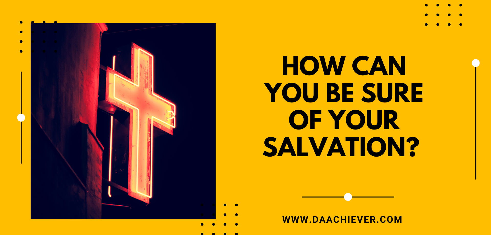 How can you be sure of your salvation?