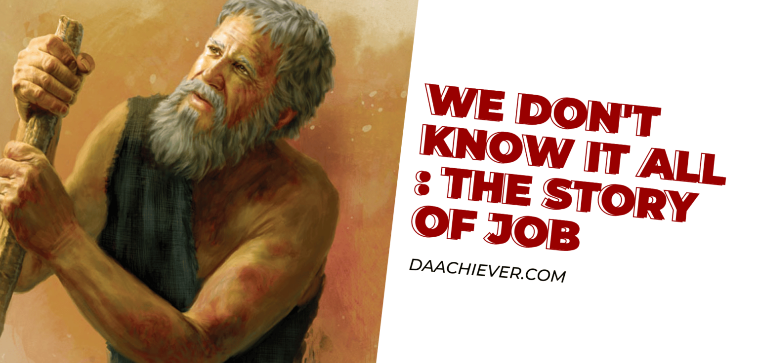 We don't know it all - The Story of Job