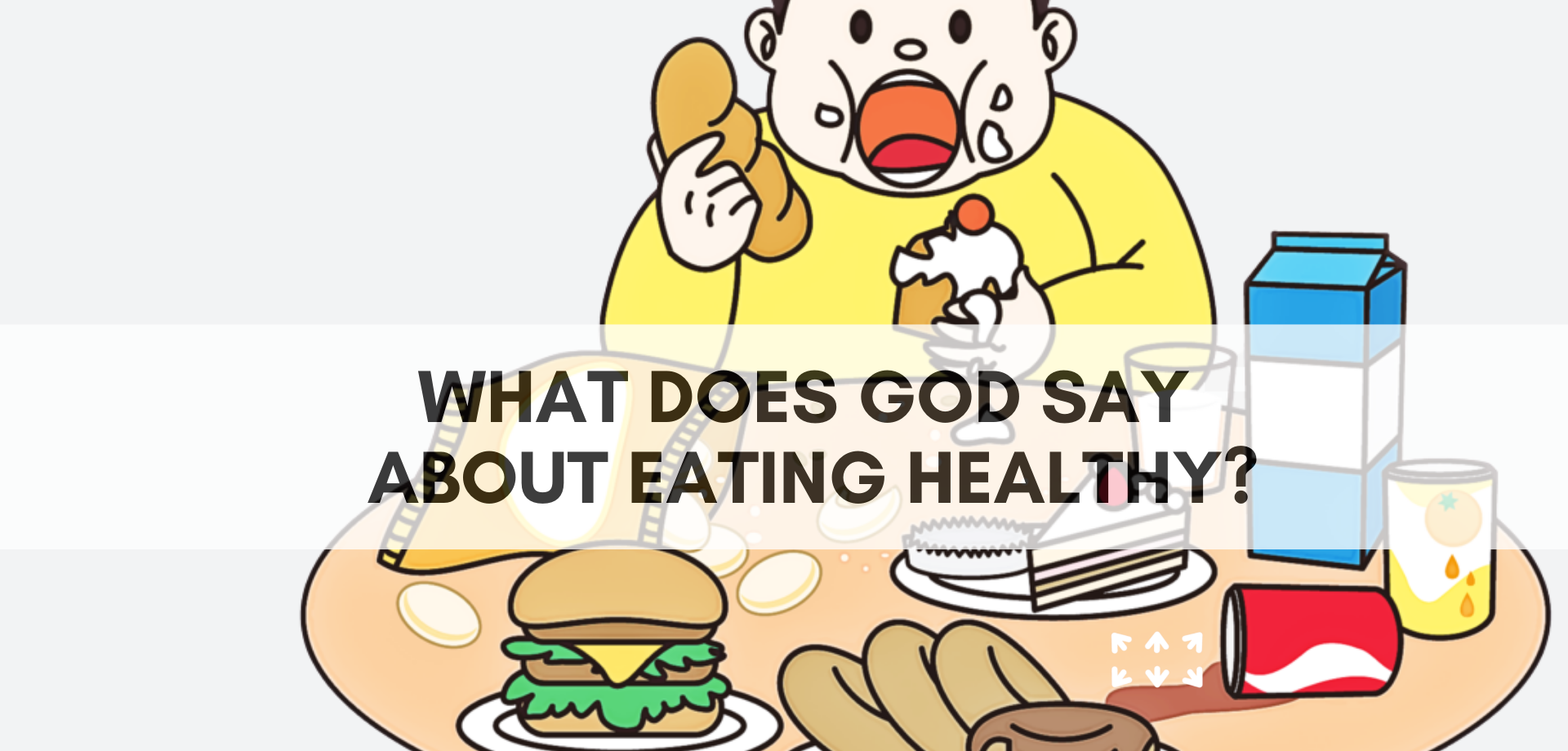 what does God say about eating healthy