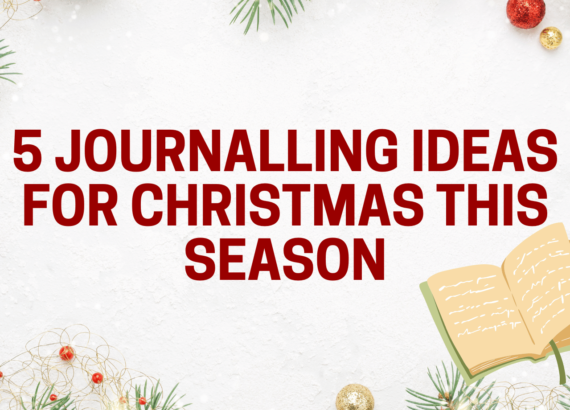 5 journalling ideas for Christmas this season