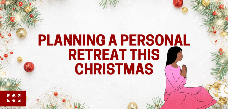 Planning a personal retreat this Christmas