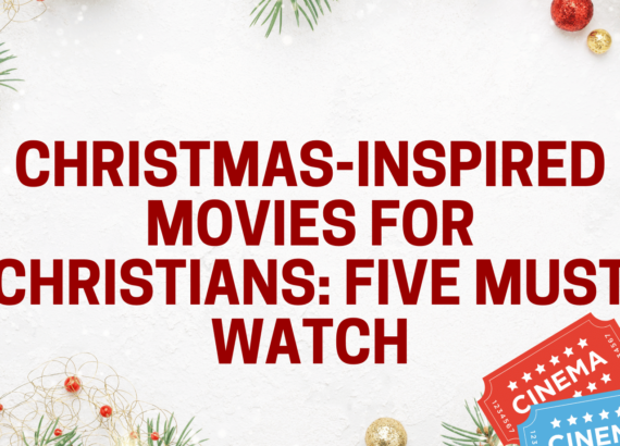 Christmas-inspired movies for Christians: Five must watch
