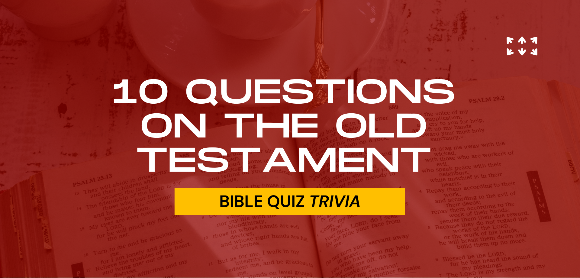 10 questions to test your knowledge of the Old Testament