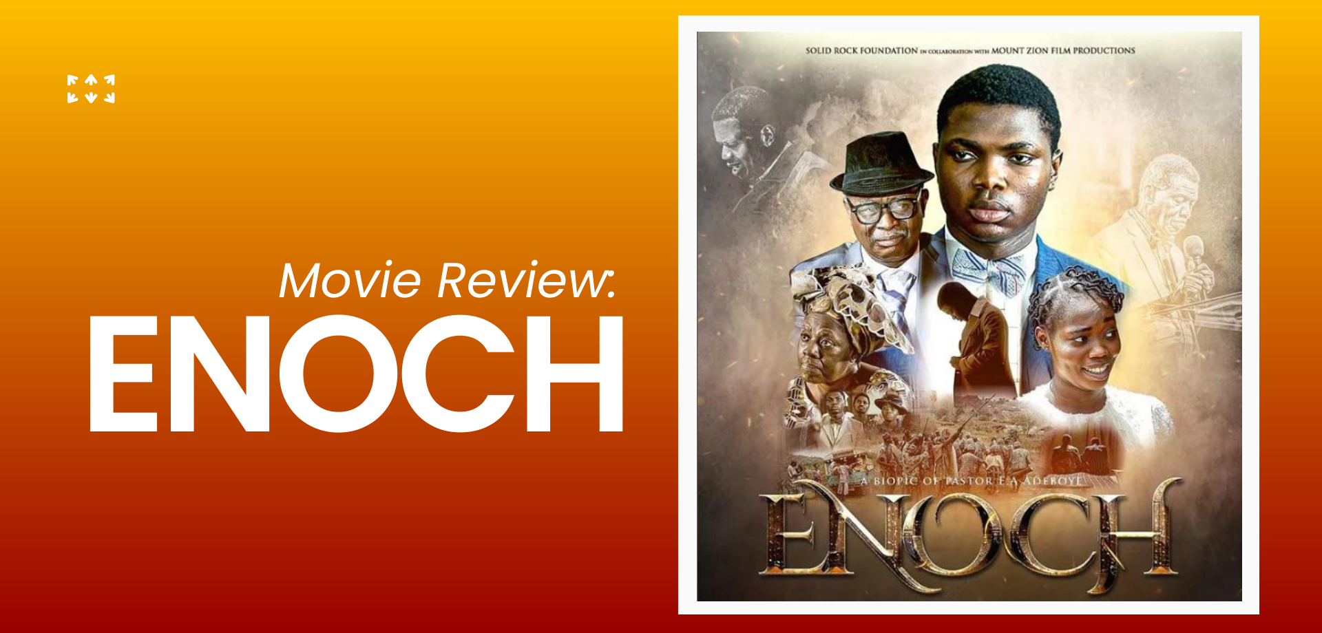 Enoch Movie Review: A Mount Zion Film Production